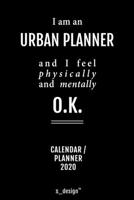 Calendar 2020 for Urban Planners / Urban Planner: Weekly Planner / Diary / Journal for the whole year. Space for Notes, Journal Writing, Event Planning, Quotes and Memories 1676086811 Book Cover