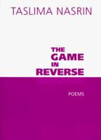 The Game in Reverse: Poems 0807613924 Book Cover