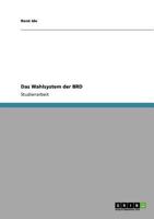 Das Wahlsystem der BRD 3640710169 Book Cover