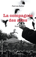 La compagnie des ailes: Roman (Rue Des Écoles) (French Edition) 2343042527 Book Cover