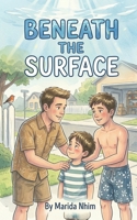 Beneath The Surface (Mine, Yours, and Theirs) B0H1SGP2Q1 Book Cover