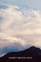 All for Good B08TQCXZ5F Book Cover