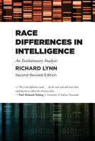 Race Differences in Intelligence: An Evolutionary Analysis 1593680198 Book Cover