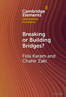 Breaking or Building Bridges?: The Trade Story of the MENA Region 1009516353 Book Cover