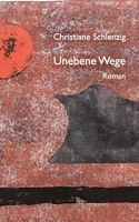 Unebene Wege (German Edition) 3769376064 Book Cover