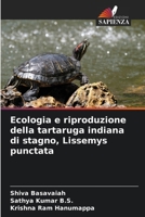 Ecologia e riproduzione della tartaruga indiana di stagno, Lissemys punctata (Italian Edition) 6209347312 Book Cover