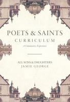 Poets and Saints Curriculum: A Community Experience 0781414148 Book Cover