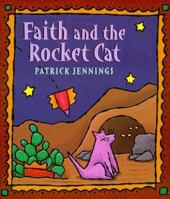 Faith and the Rocket Cat 0590110055 Book Cover