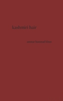 Kashmiri Hair B0B34MCRNY Book Cover