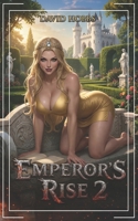 Emperor's Rise 2: A Kingdom Builder (Imperial Crown) B0HH8K958G Book Cover