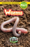 Worms: Backyard Bugs and Creepy-Crawlies 177476721X Book Cover