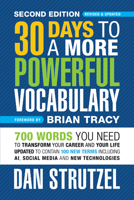30 Days to a More Powerful Vocabulary 2nd Edition: 600 Words You Need to Transform Your Career and Your Life 1722506768 Book Cover