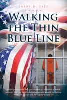 Walking the Thin Blue Line 1662452683 Book Cover