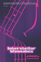 Interstellar Wannabes: A Glitch Rock Retrospective B0BZ69H3Q9 Book Cover