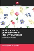 Política social, planeamento e desenvolvimento: Uma experiência indiana (Portuguese Edition) 620871852X Book Cover