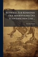 Beiträge Zur Kenntnis Der Mikrofauna Des Schwäbischen Lias ... 1179588010 Book Cover