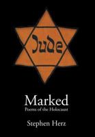 Marked: Poems of the Holocaust 1935520792 Book Cover