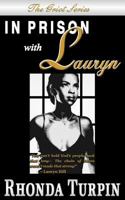 In Prison with Lauryn 1492799882 Book Cover