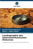 Lexikographie des lateinamerikanischen Diskurses (German Edition) 6207609107 Book Cover