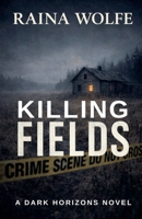 Killing Fields (Dark Horizons) B0GVGMBRK3 Book Cover
