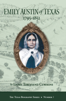 Emily Austin of Texas, 1795-1851 0875653510 Book Cover