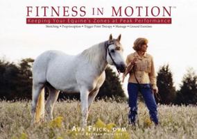 Fitness in Motion: Therapeutic Exercises for Horses 1599211254 Book Cover