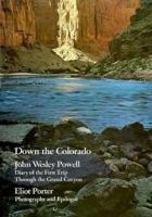 Down the Colorado: diary of the first trip through the Grand Canyon 0831724250 Book Cover