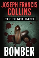 The Black Hand: Bomber 1698149344 Book Cover