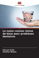 Le nylon comme résine de base pour prothèses dentaires (French Edition) 6209755267 Book Cover