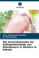 Die Vertriebskanäle für Geflügelbestände von Kleinbauern in Dörfern in Sokoto (German Edition) 6208391954 Book Cover