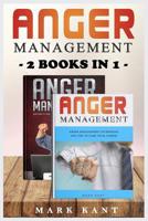 Anger Management: 2 Books IN 1 ANGER MANAGEMENT Effective Anger Management Guide AND ANGER MANAGEMENT Anger Management Techniques and Tips to Tame Your Temper 1099186641 Book Cover