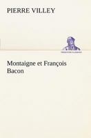 Montaigne et Francois Bacon 1511681616 Book Cover