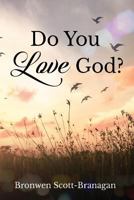 Do You Love God? 0992599644 Book Cover