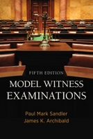 Model Witness Examinations: Fifth Edition 1639052739 Book Cover