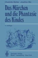 Das Märchen und die Phantasie des Kindes 3540082212 Book Cover