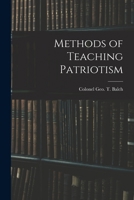 Methods of Teaching Patriotism 1016321392 Book Cover
