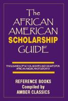The African American Scholarship Guide 1937269205 Book Cover