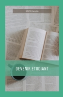 Devenir Etudiant: Version Noir & Blanc 2492773019 Book Cover