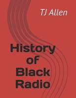 History of Black Radio B0DXL7MG68 Book Cover
