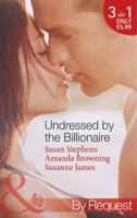 Undressed by the Billionaire (Mills & Boon By Request) 0263904970 Book Cover