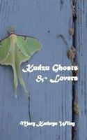 Kudzu Ghosts & Lovers 1724793322 Book Cover