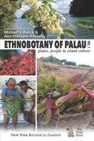 Ethnobotany of Palau: Plants, People and Island Culture--Volume 1 B08HT86ZHM Book Cover