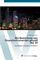 Die Bewertung Von Finanzinstrumenten Gemass IAS 39 3639393104 Book Cover