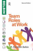 Team Roles at Work 1856178005 Book Cover