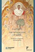 The Apocalypse of John : An Essay in Dogmatic Interpretation 3402120429 Book Cover