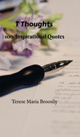T Thoughts: 100 Inspirational Quotes B0F38KQ4QW Book Cover