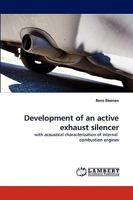 Development of an active exhaust silencer: with acoustical characterization of internal combustion engines 3838304292 Book Cover