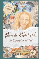 Down the Rabbit Hole: An Exploration of Self B0GN3PJ7GT Book Cover