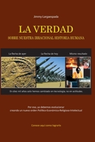 La verdad sobre nuestra irracional historia humana (Spanish Edition) 9996427846 Book Cover