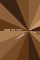 Colors of the Wheel 0741499908 Book Cover